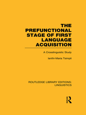 cover image of The Prefunctional Stage of First Language Acquistion (RLE Linguistics C